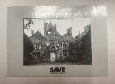 Silent Mansions More Country Houses at Risk 1981 by Sohpie Andrae et al - Rare