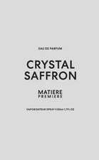 MATIERE PREMIERE CRYSTAL SAFFRON EAU DE PARFUM SPRAY UNISEX 1.7 Oz / 50 ml NEW!