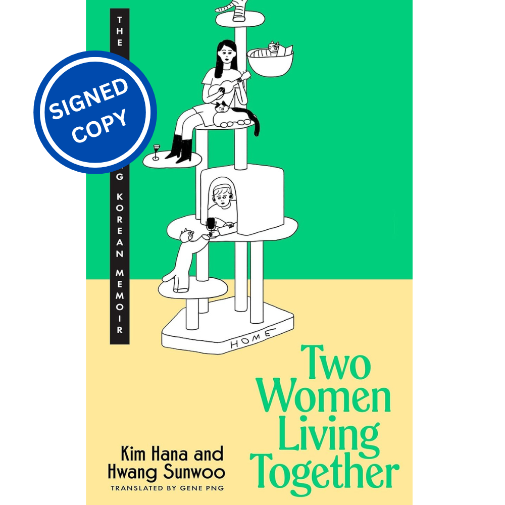 Signed Book - Two Women Living Together by Kim Hana & Hwang Sunwoo First Edition