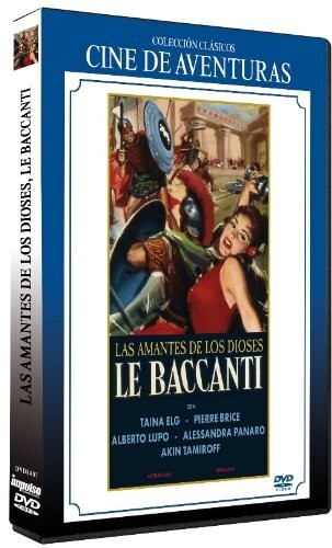 Las Amantes De Los Dioses. Le Baccanti [DVD]