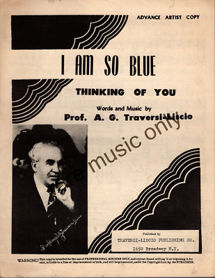 1944 I m so Blue thinkng of you by Prof. A G Traversi-Liscio -  Very Rare