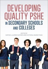 Developing Quality PSHE in Secondary Schools and C