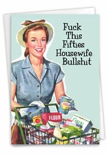 1 Funny Blank All Occasions Greeting Card - 50s Housewife - w/ Envelope, US-Made