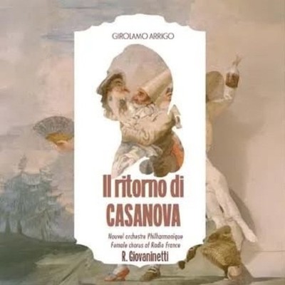    OPER   Girolamo Arrigo   IL RITORNO DI CASANOVA   2CD