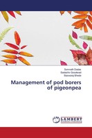 Somnath Dadas (U. A.) | Management Of Pod Borers Of Pigeonpea | Taschenbuch