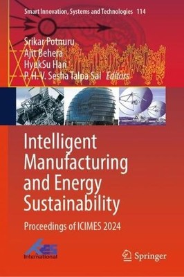 Intelligent Manufacturing and Energy Sustainability - 9789819647170