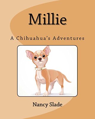 Millie: A Chihuahua's Adventures, Slade New 9781517364601 Fast Free Shipping-,