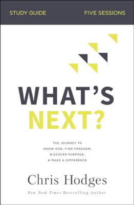 What's Next? Study Guide: The Journey to Know God, Find - Paperback / softback N