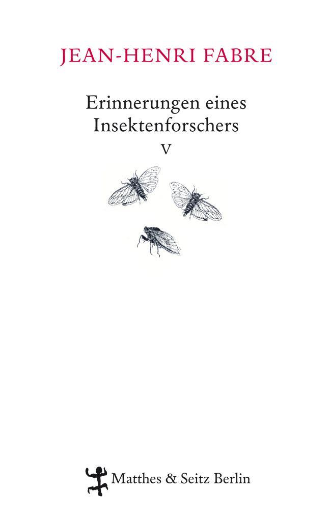 Erinnerungen Eines Insektenforschers 05 - Jean-henri Fabre -