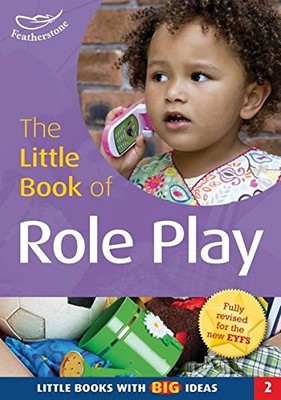 The Little Book of Role Play: Little Books with Big Ideas (2),Sa