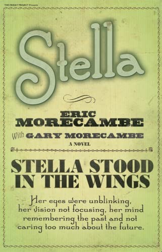 Stella by Eric Morecambe, Gary Morecambe - - Image 3