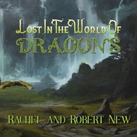 Lost In The World Of Dragons Robert New (U. A.) Taschenbuch Englisch 2023