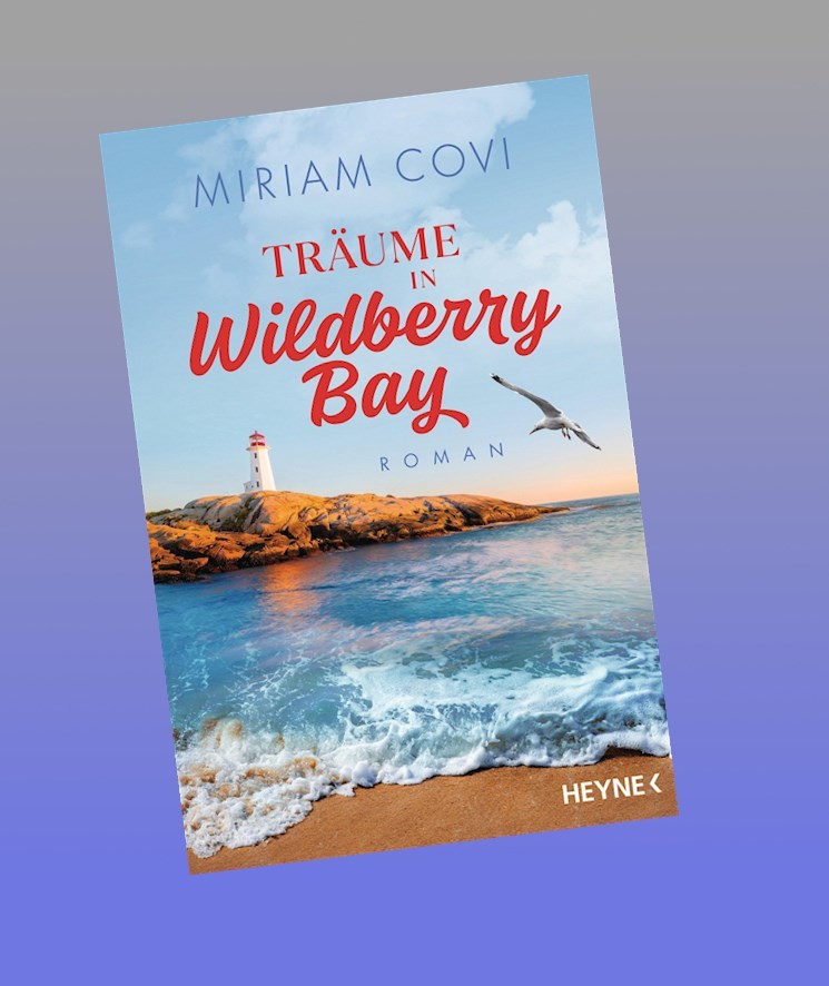 Träume in Wildberry Bay Miriam Covi