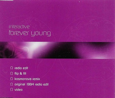 INTERACTIVE Forever young 2 EDIT & 2 REMIXES & VIDEO CD Single SEALED USA seller