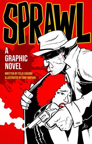 Sprawl: A Graphic Novel. Cheong, Rafhan New Fast Free Shipping** - Image 2