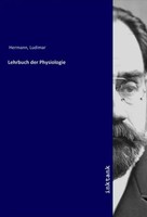 Ludimar Hermann | Lehrbuch Der Physiologie | Taschenbuch | Deutsch
