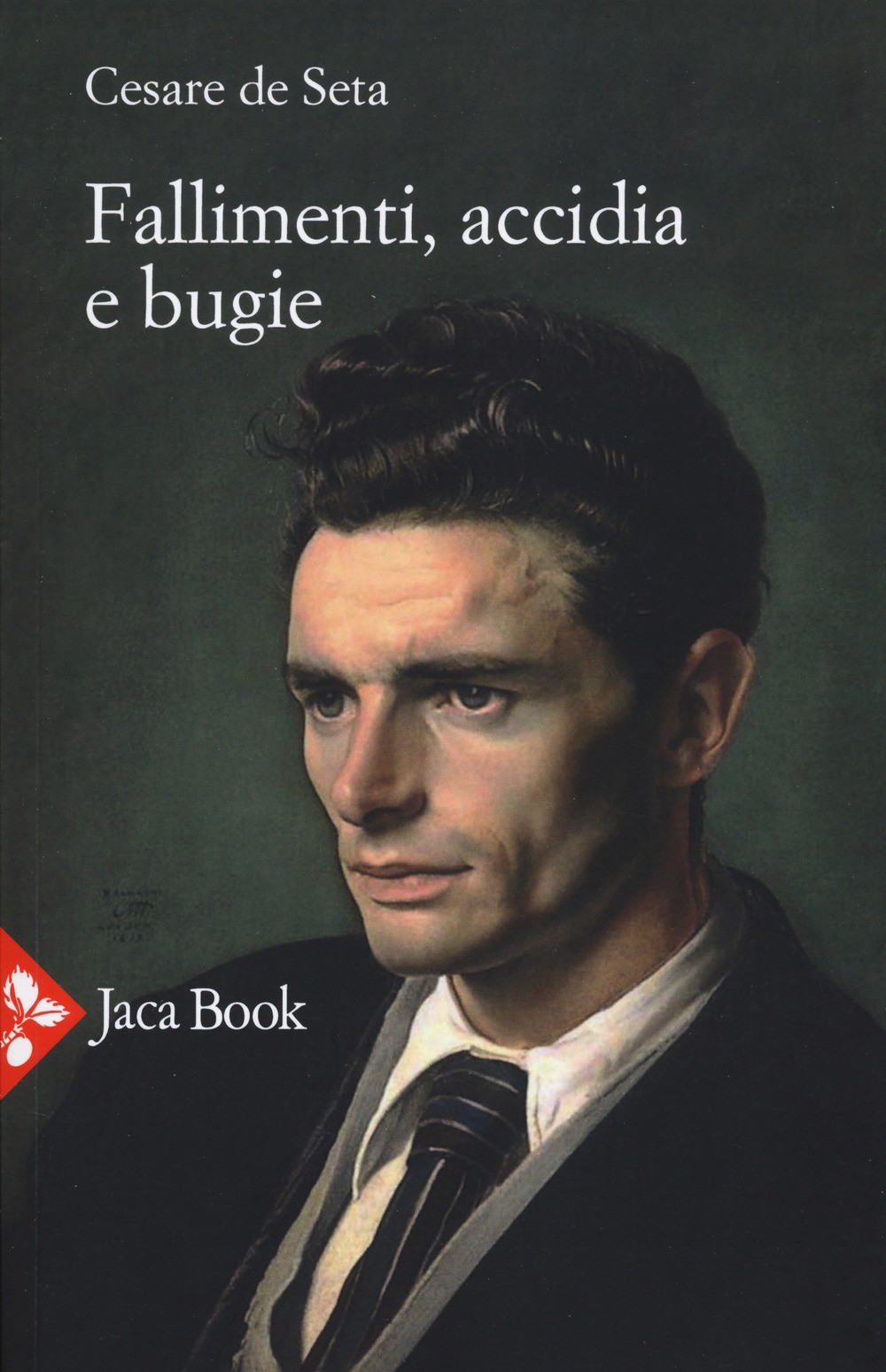 9788816417731 Fallimenti, accidia e bugie - Cesare De Seta