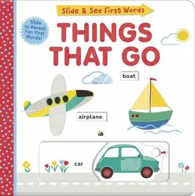 Helen Hughes | Things That Go: Slide and See First Words | Englisch (2023)