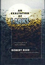 An Exaltation of Larks Hardcover Robert Reed