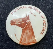 Vintage National Museum of Victoria Phar Lap Image Pin  Badge.