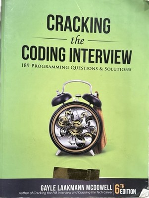 Cracking the Coding Interview: 189 Programming Questions and Solutions