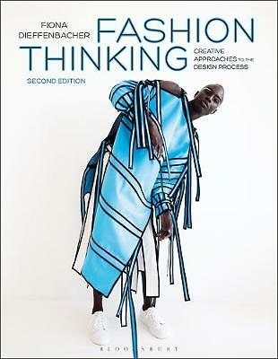 Fashion Thinking: Creative Approaches to the Design Process by Fiona...