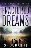 Gk Jurrens | Fractured Dreams | Taschenbuch | Englisch (2020) | Uplife Press