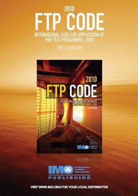 FTP Code 2010: International Code for Application of Fire Test Procedures