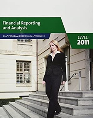 Financial Reporting and Analysis Level I, 2011 Paperback CFA Inst
