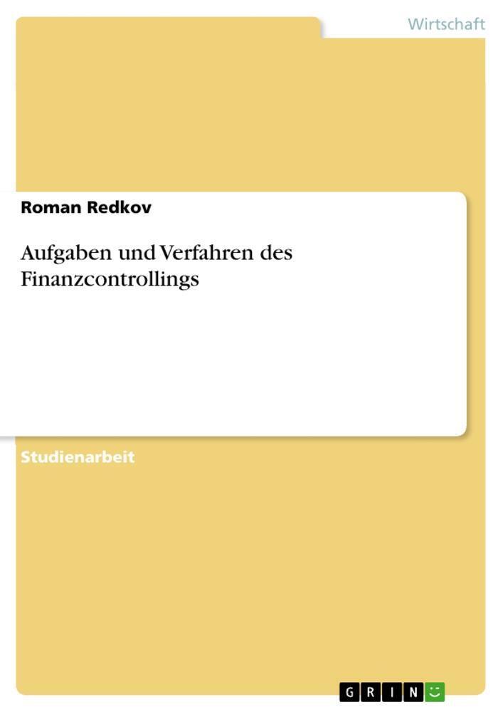 Thumbnail - Aufgaben Und Verfahren Des Finanzcontrollings Roman Redkov Taschenbuch
