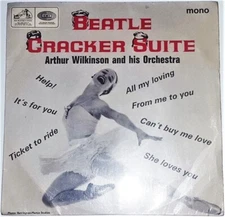 Arthur Wilkinson And His Orchestra - Beatle Cracker Suite - 7EG 8919 - 7" Vinyl