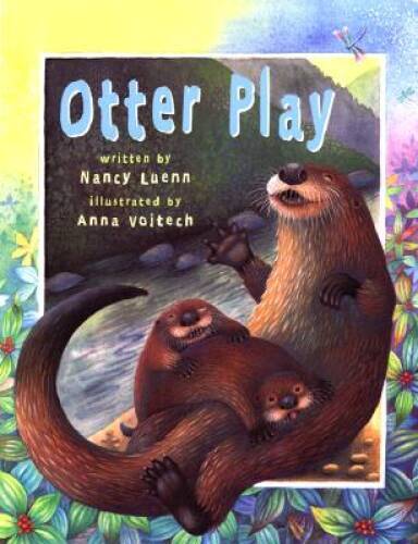 Otter Play - Hardcover By Luenn, Nancy - VERY GOOD