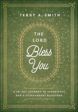 The Lord Bless You, Terry A. Smith,  Hardback