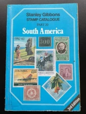 Stanley Gibbons Stamp Catalogue Part 20 - South America 1989 3rd Edition. 