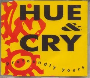 Hue and Cry Profoundly Yours CD UK Fidelity 1992 CDFIDEL1