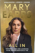 All In By Mary Earps New 1st Edition Hardback Lioness