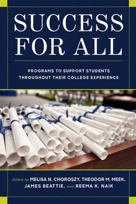 Success for All: Programs to Support Students Throughout Their College: Used