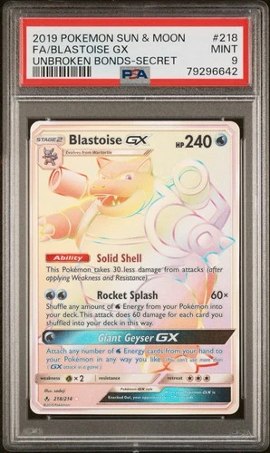 2019 PM SM FA/Blastoise GX Unbroken Bonds Secret Rare #218/214 PSA 9