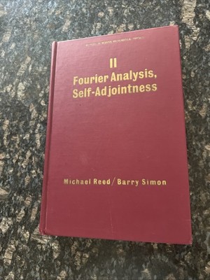 Methods of Modern Mathematical Physics : Fourier Analysis, Self-Adjointness HB