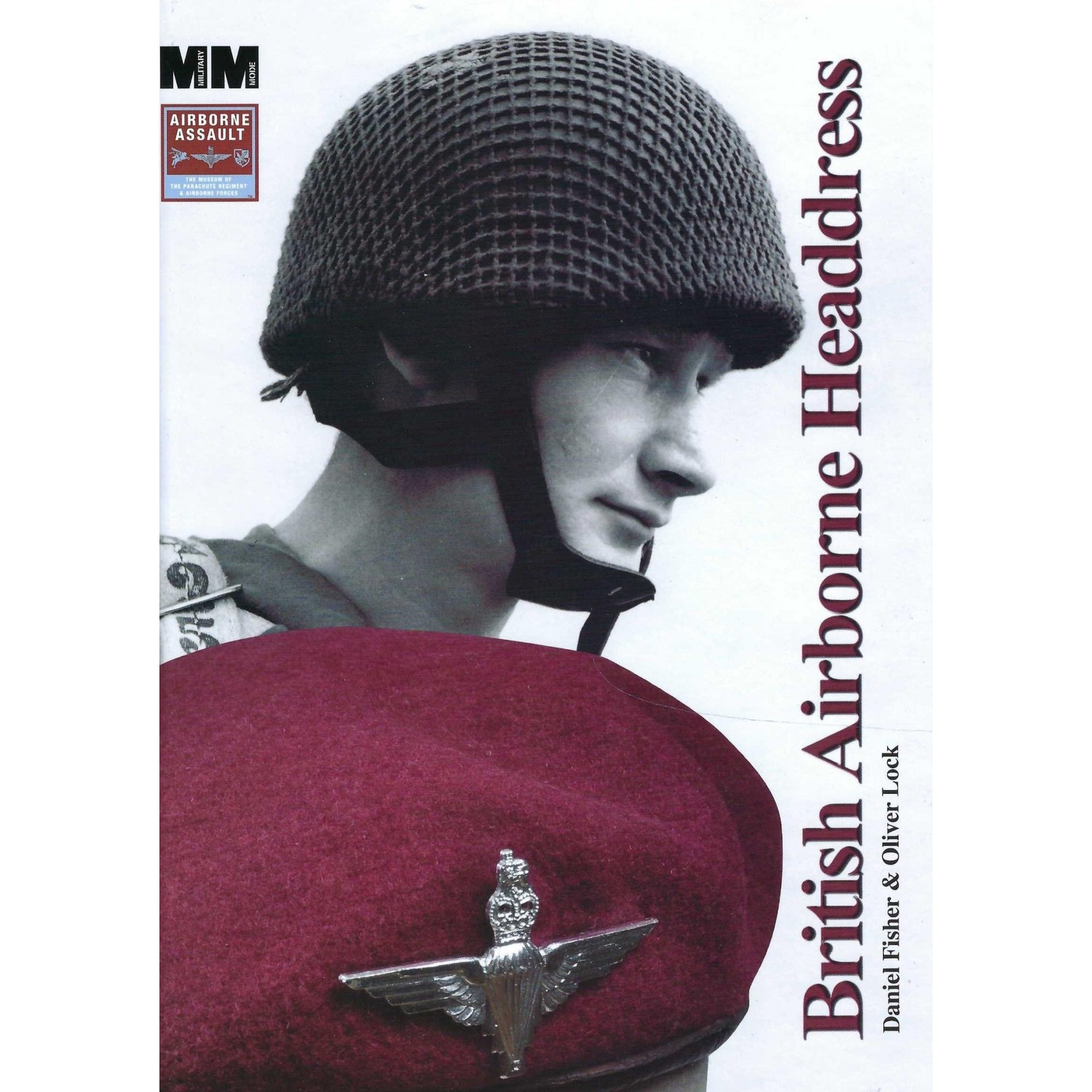 British Airborne Headdress: From World War Two to the Present Day