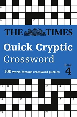 The Times Quick Cryptic Crossword Book 4: 100 w, Games, Rogan+-
