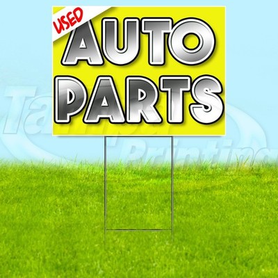 USED AUTO PARTS 18x24 Yard Sign Cars Plastic Corrugated WITH STAKE USA YS07846