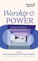 Worship and Power | Sarah Kathleen Johnson (U. A.) | Buch | Worship and Witness