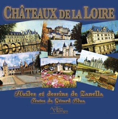 Châteaux de la Loire | Blua Gérard Zanella Emma | Sehr guter Zustand
