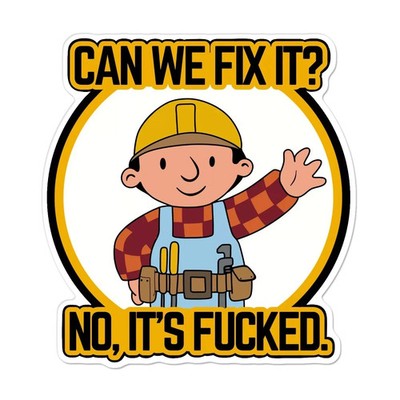 Bob the Builder Funny Humor Waterproof Die-Cut Sticker