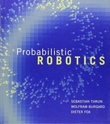 Probabilistic Robotics by Sebastian Thrun