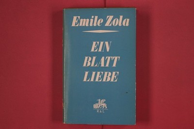 304205 Émile Zola EIN BLATT LIEBE Rütten & Loening HC