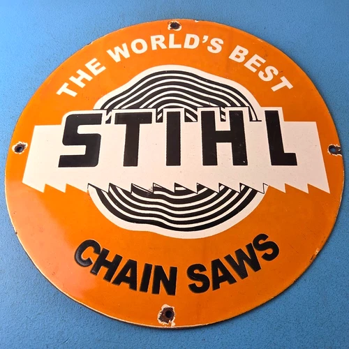 Vintage Stihl Chainsaw Sign - Porcelain Hardware Store Display Best Saw Gas Sign