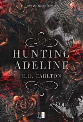 Cat and Mouse Duet T 2 Hunting Adeline POLISH Edition H D CARLTON / NieZwyk�e