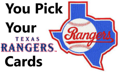 You Pick Your Cards - Texas Rangers - Team MLB Baseball Card Selection
